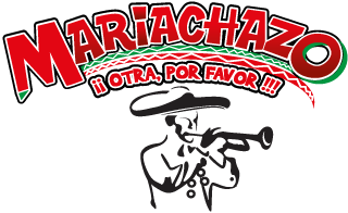 MARIACHAZO - ¡¡Otra, por favor!!